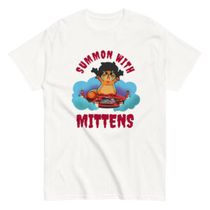 Summoning with Mittens upgraded tee